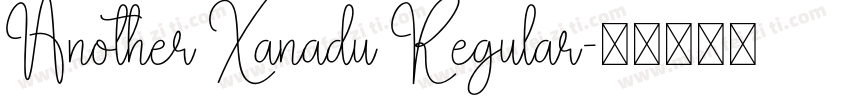 Another Xanadu Regular字体转换